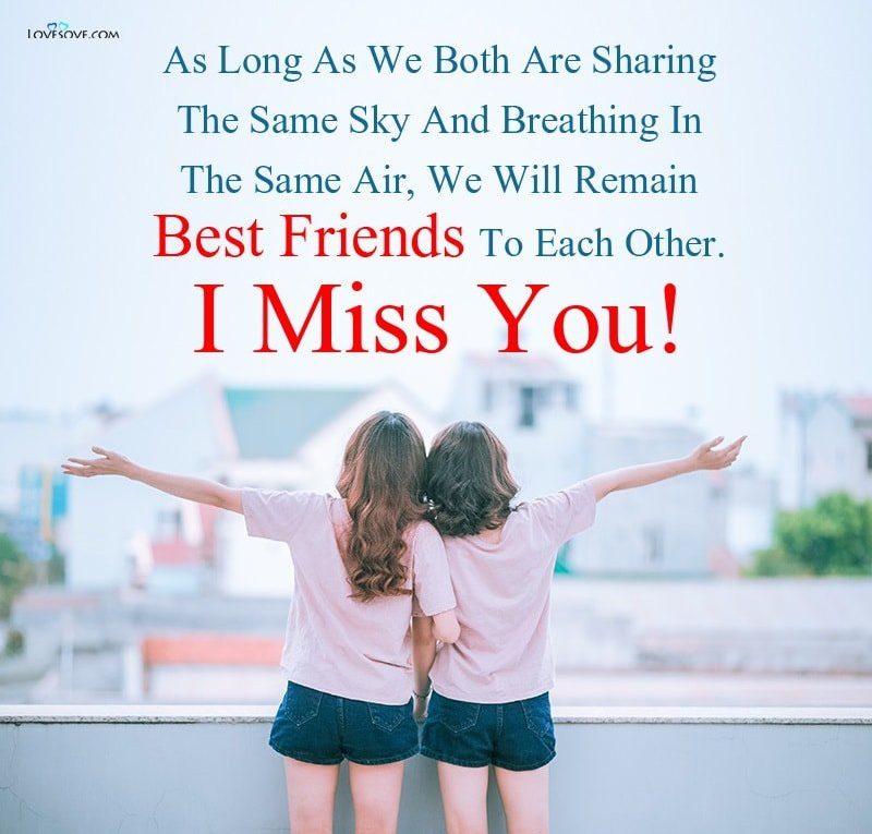 Miss You Messages And Quotes For Friends Miss You Friends Quotes Shayari World 